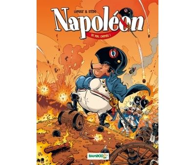 Napoléon - tome 1 - De mal empire !