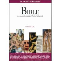 Les 50 histoires de la Bible incontournables