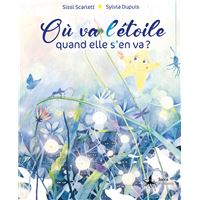 Où va l’étoile quand elle s'en va ?