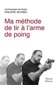 Ma méthode de tir à l'arme de poing