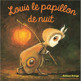 Les Drôles de Petites BêtesLouis le papillon de nuit