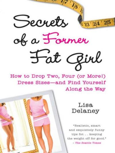 Secrets Of A Former Fat Girl How To Lose Two Four or More Dress 