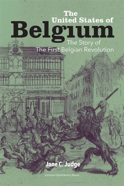 United states of belgium the story of the first belgian revo