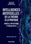 Intelligences artificielles : de la théorie à la pratique