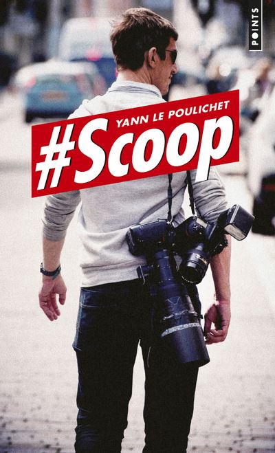 #Scoop - Yann Le Poulichet - Poche