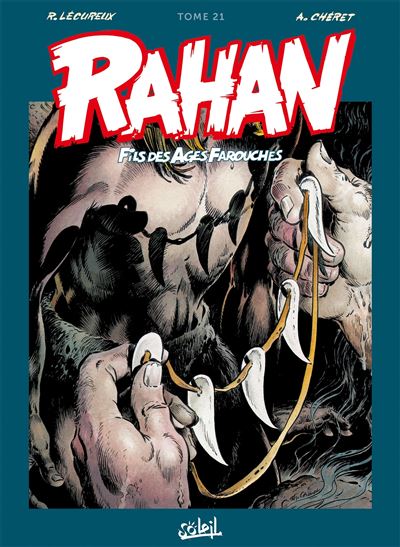 Rahan L'Intégrale 21 Nouvelle édition