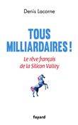 Tous milliardaires !