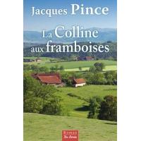 La colline aux framboises