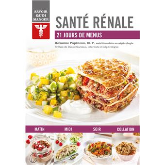 Savoir quoi manger - Santé rénale