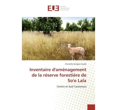 Inventaire d'amenagement de la reserve forestiere de so'o la