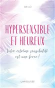 Hypersensible et heureux