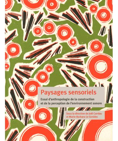 Paysages sensoriels - Joël Candau - broché
