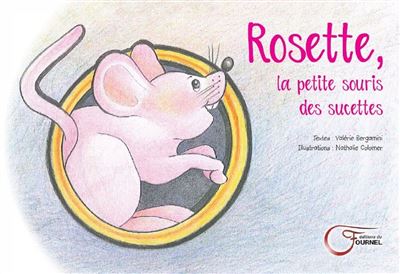 Rosette la petite souris des sucettes