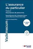L'assurance du particulier - Tome 3 Assurances de personnes