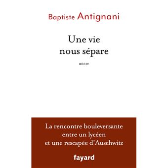 Une vie nous sépare