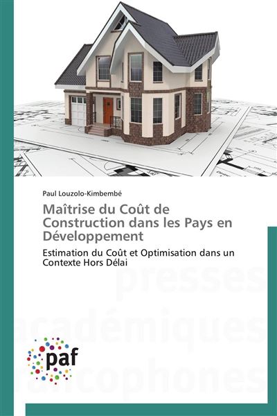 Maitrise du cout de construction dans les pays en developpem