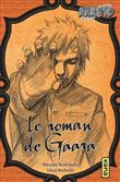 Naruto - romans - Tome 10 - Le roman de Gaara