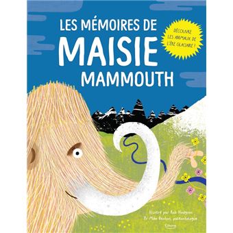 Les mémoires de maisie mammouth (coll. paroles d'animaux) - 1