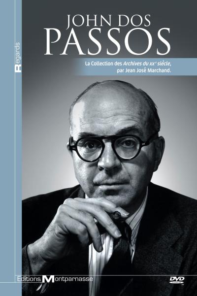John Dos Passos : Les archives du XXe siècle DVD