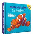NEMO - Mon histoire à écouter - L'histoire du film - Livre CD - Disney Pixar