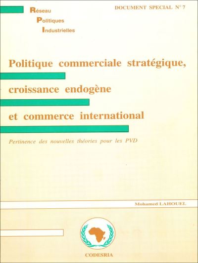 Politique Commerciale Strategique Croissance Endogene Et Commerce International Ebook Epub Mohamed Lahouel Achat Ebook Fnac