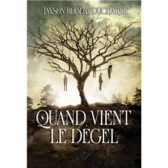 Quand vient le dégel