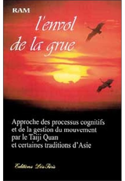 L'envol de la grue -  Ram - broché