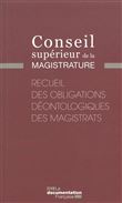 Recueil des obligations déontologiques des magistrats
