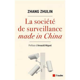 La société de surveillance Made in China