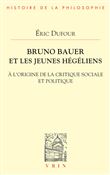 Bruno Bauer et les jeunes hégéliens