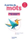 Le nouvel A portée de mots CE1 - Guide ressources du manuel