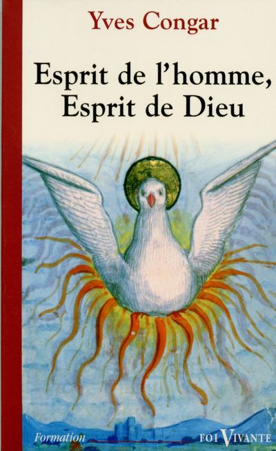 Esprit de l'homme, esprit de dieu