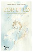 L'or et Lô - Des petits mots pour boire à la Source