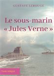 Le sous-marin « Jules Verne »