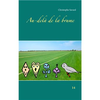 Au-delà de la brume