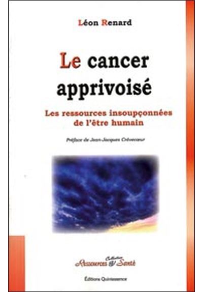 Cancer apprivoisé