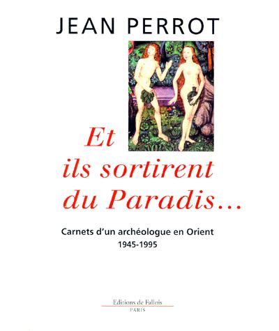 Et ils sortirent du paradis...