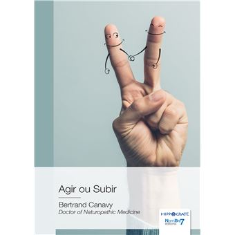 Agir ou Subir