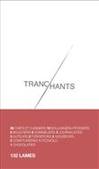 Tranchants