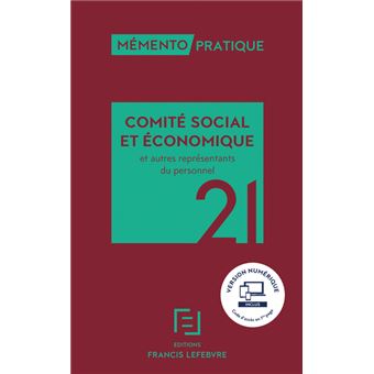 Mémento Comité social et économique et autres représentants du personnel 2021
