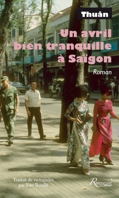 Un-avril-bien-tranquille-a-Saigon.jpg