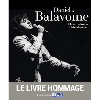 Daniel Balavoine Broche Alain Marouani Claire Balavoine Achat Livre Fnac