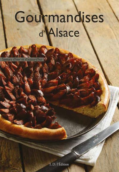 Gourmandises d'Alsace - Gérard Fritsch - broché