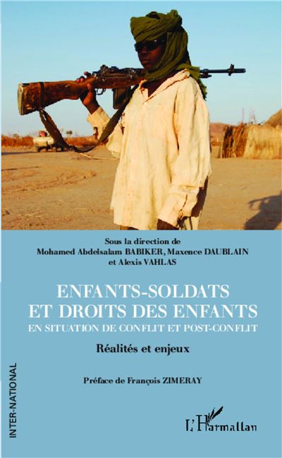 Enfants-soldats et droits des enfants en situation de conflit et post ...