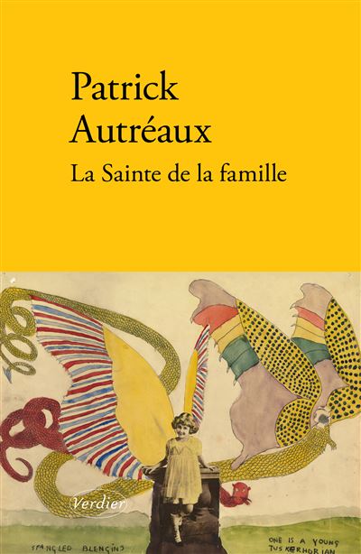 La sainte de la famille - Patrick Autreaux - broché