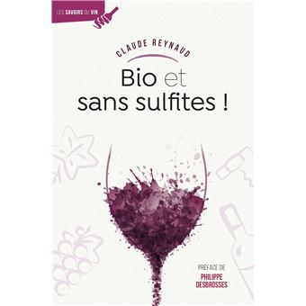 Bio et sans sulfites !