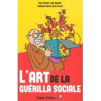L' Art de la guérilla sociale