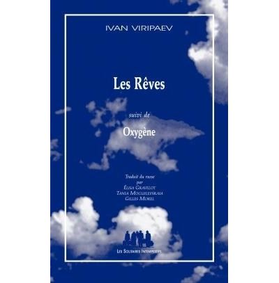 Les rêves suivi de oxygène