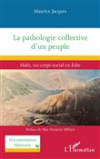 La pathologie collective d’un peuple
