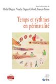 Temps et rythmes en périnatalité
